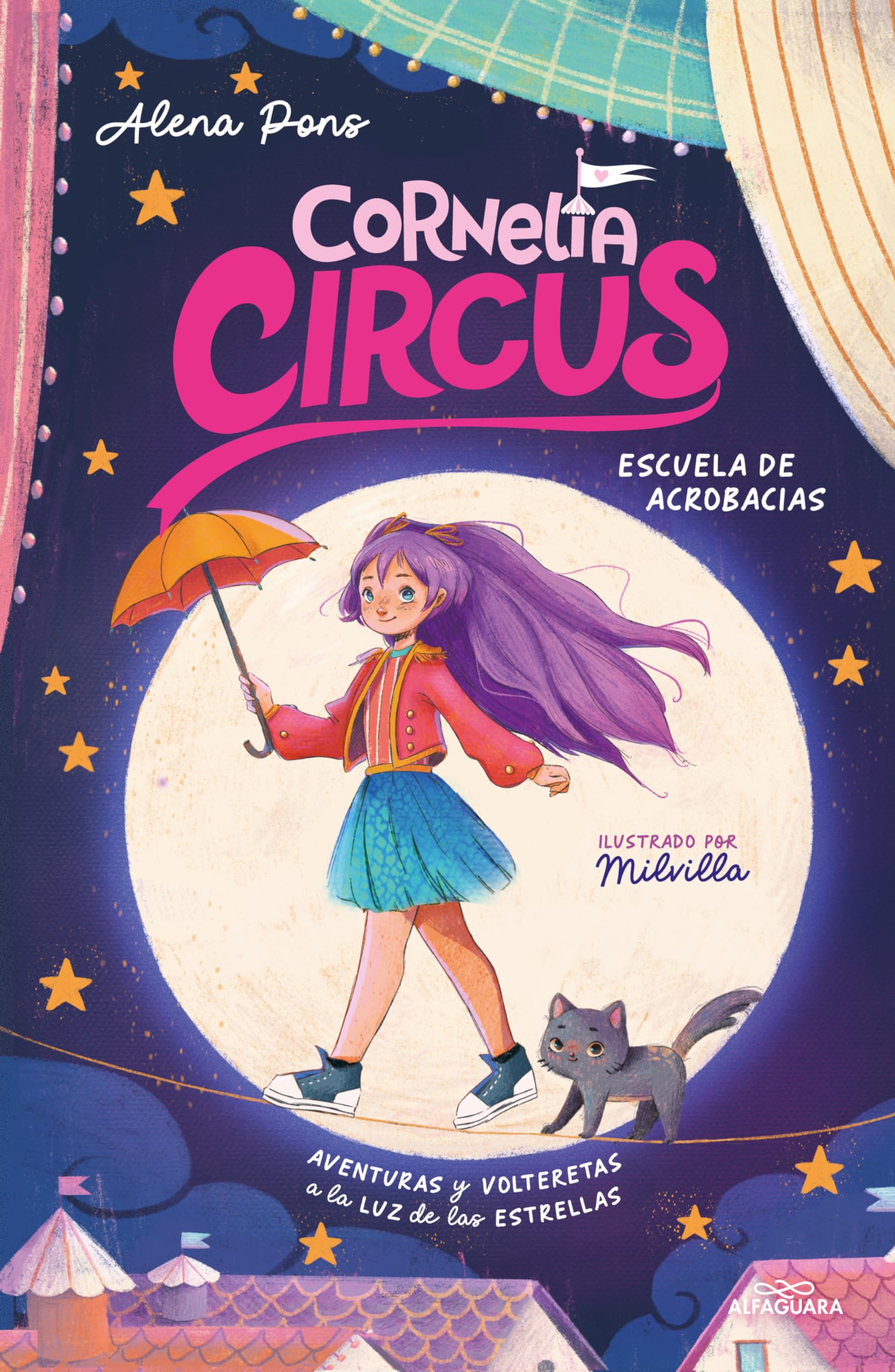Escuela de Acrobacias: Aventuras y volteretas a la luz de las estrellas / Acrob atics School (CORNELIA CIRCUS) (Spanish Edition),New