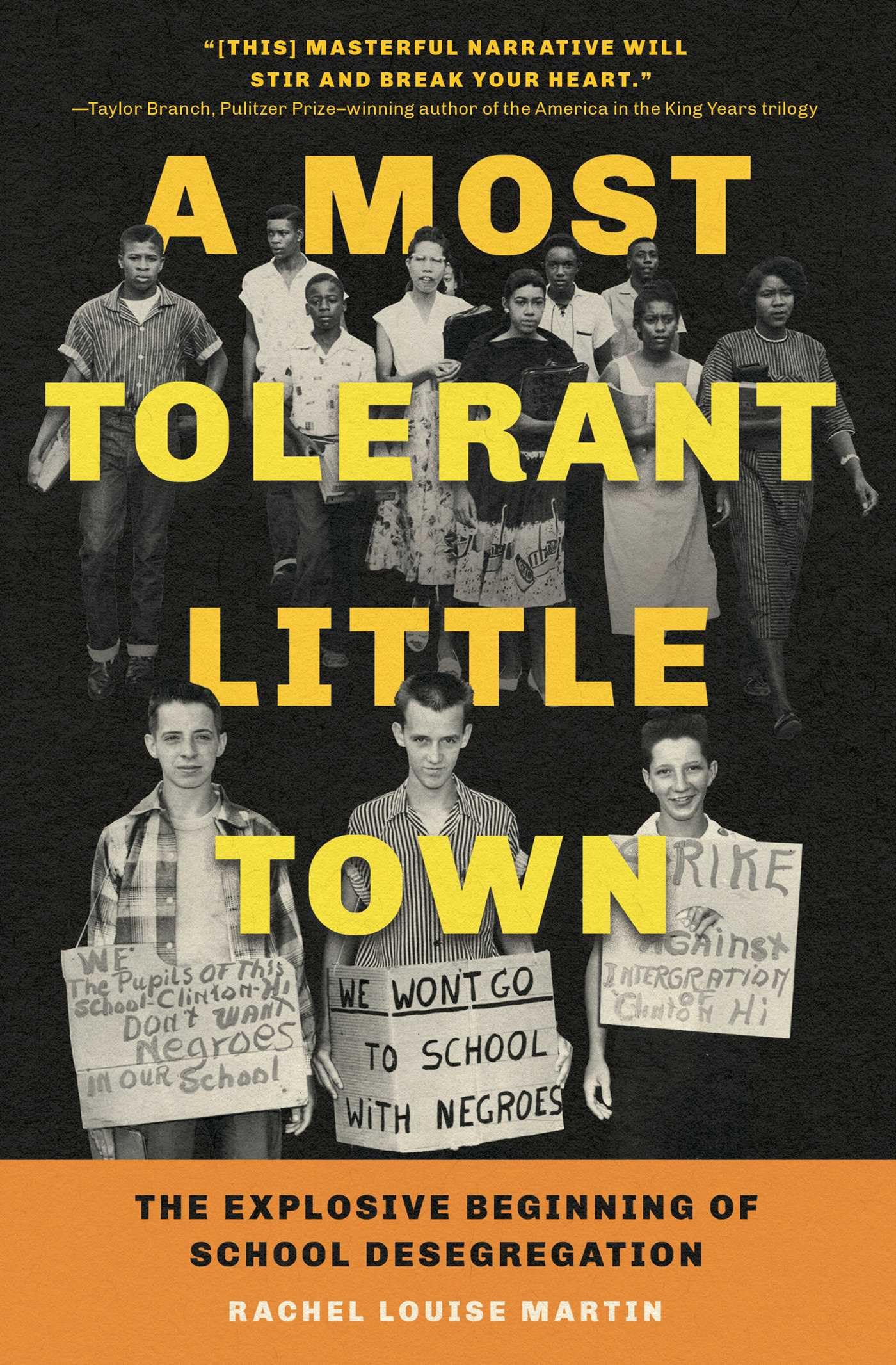 A Most Tolerant Little Town: The Explosive Beginning of School Desegregation,New