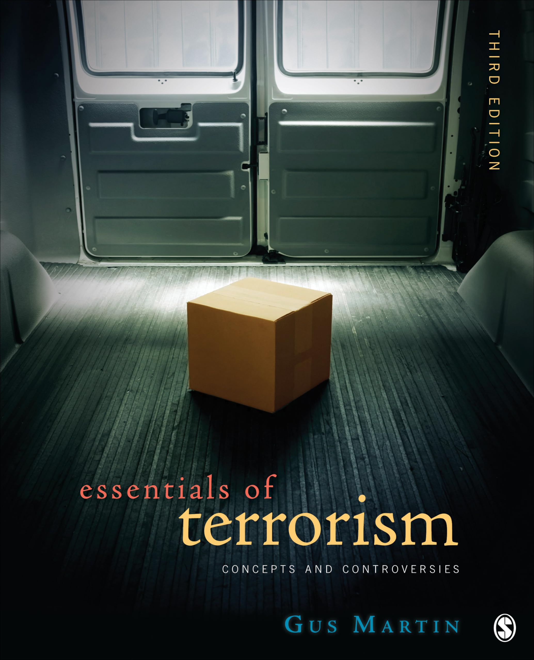 Essentials of Terrorism: Concepts and Controversies,New