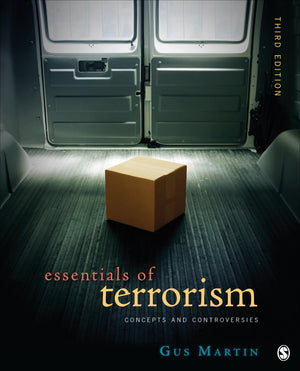 Essentials of Terrorism: Concepts and Controversies,New