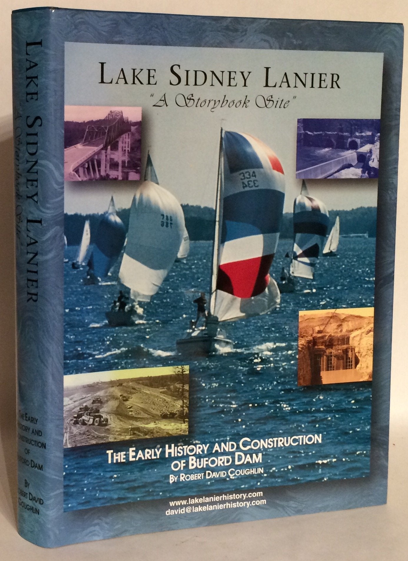 A Storybook Site: The Early History & Construction of Buford Dam,Used