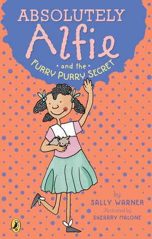 Absolutely Alfie and the Furry, Purry Secret,Used