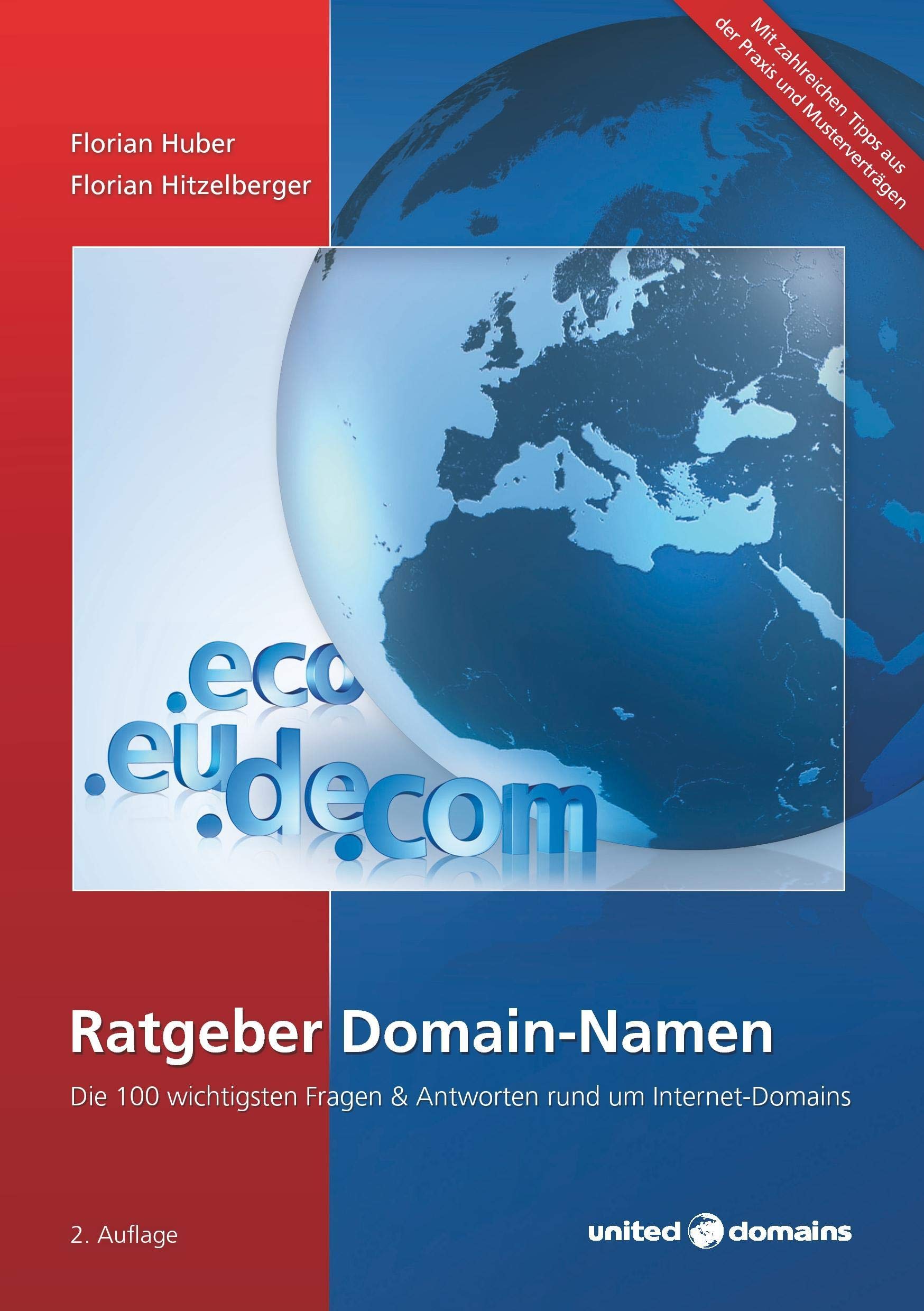 Ratgeber DomainNamen: Die 100 wichtigsten Fragen & Antworten rund um InternetDomains (German Edition),Used