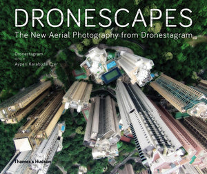 Dronescapes: The New Aerial Photography from Dronestagram,Used