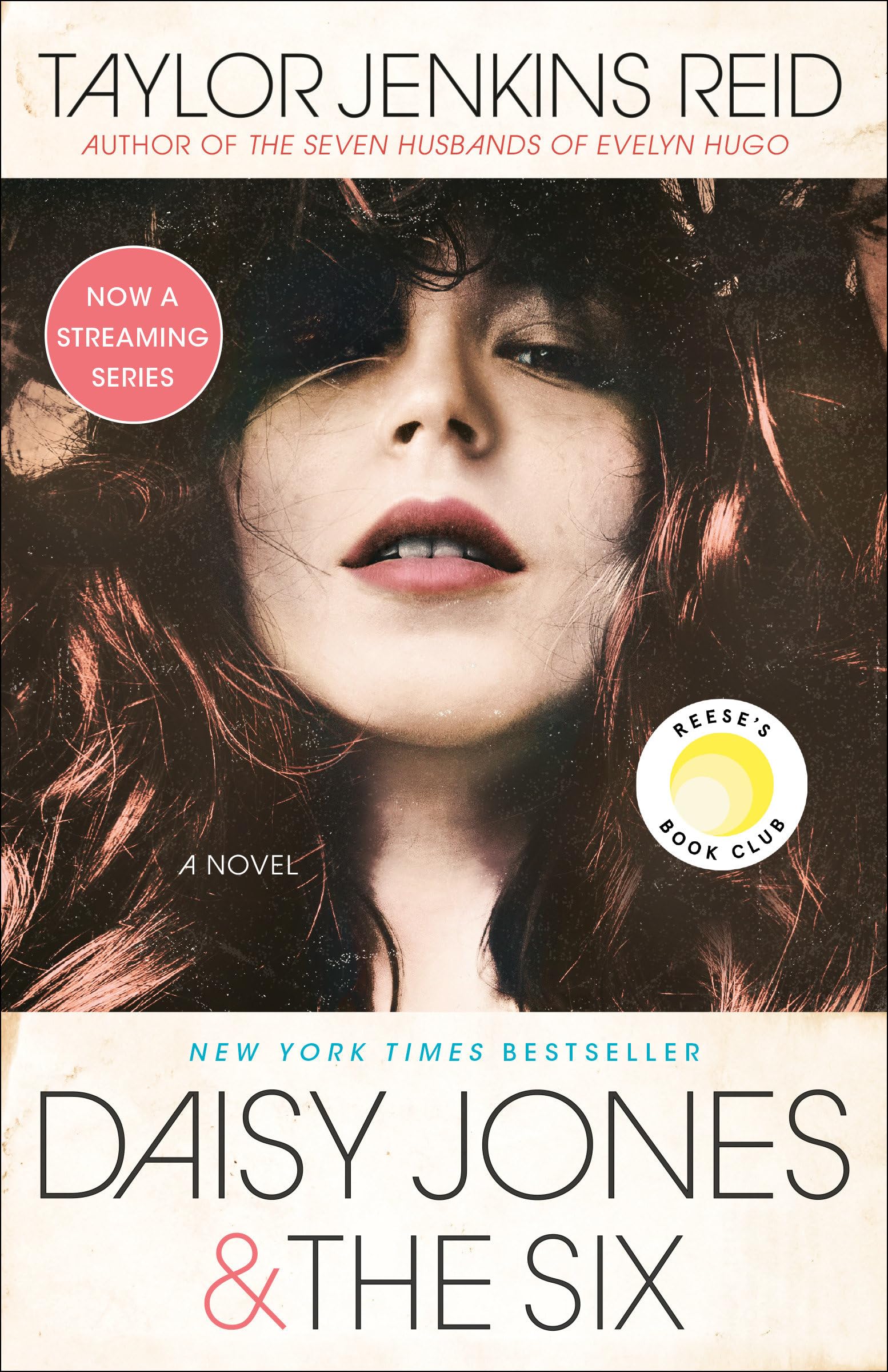 Daisy Jones & The Six: Reese'S Book Club: A Novel