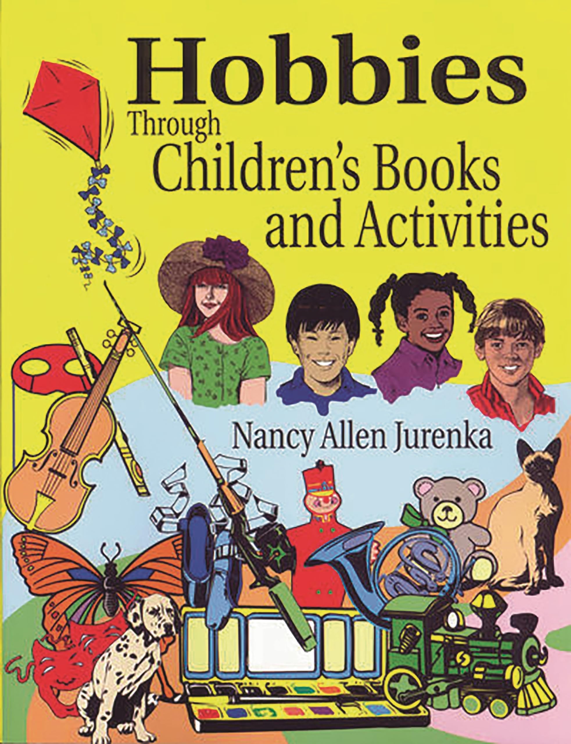 Hobbies Through Children's Books and Activities (Through Children's Literature),Used