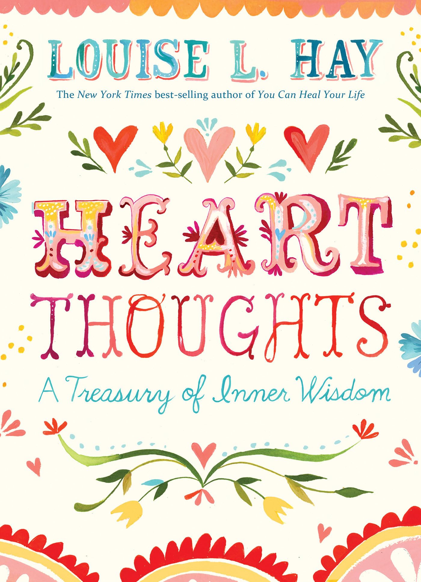 Heart Thoughts: A Treasury Of Inner Wisdom,Used