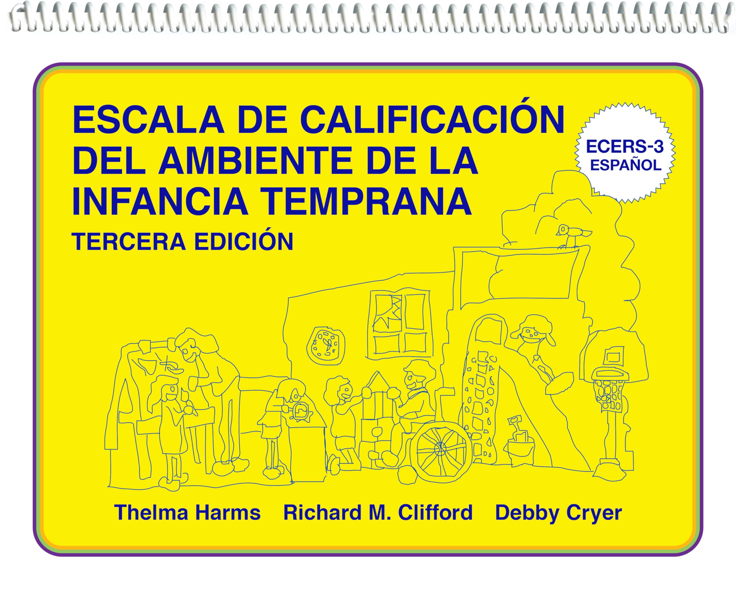 Escala de Calificacin del Ambiente de la Infancia Temprana: (ECERS3 Espaol)