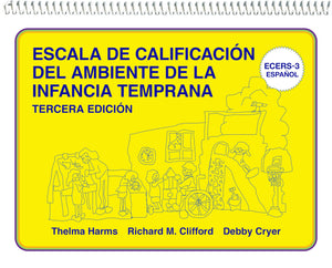 Escala de Calificacin del Ambiente de la Infancia Temprana: (ECERS3 Espaol)