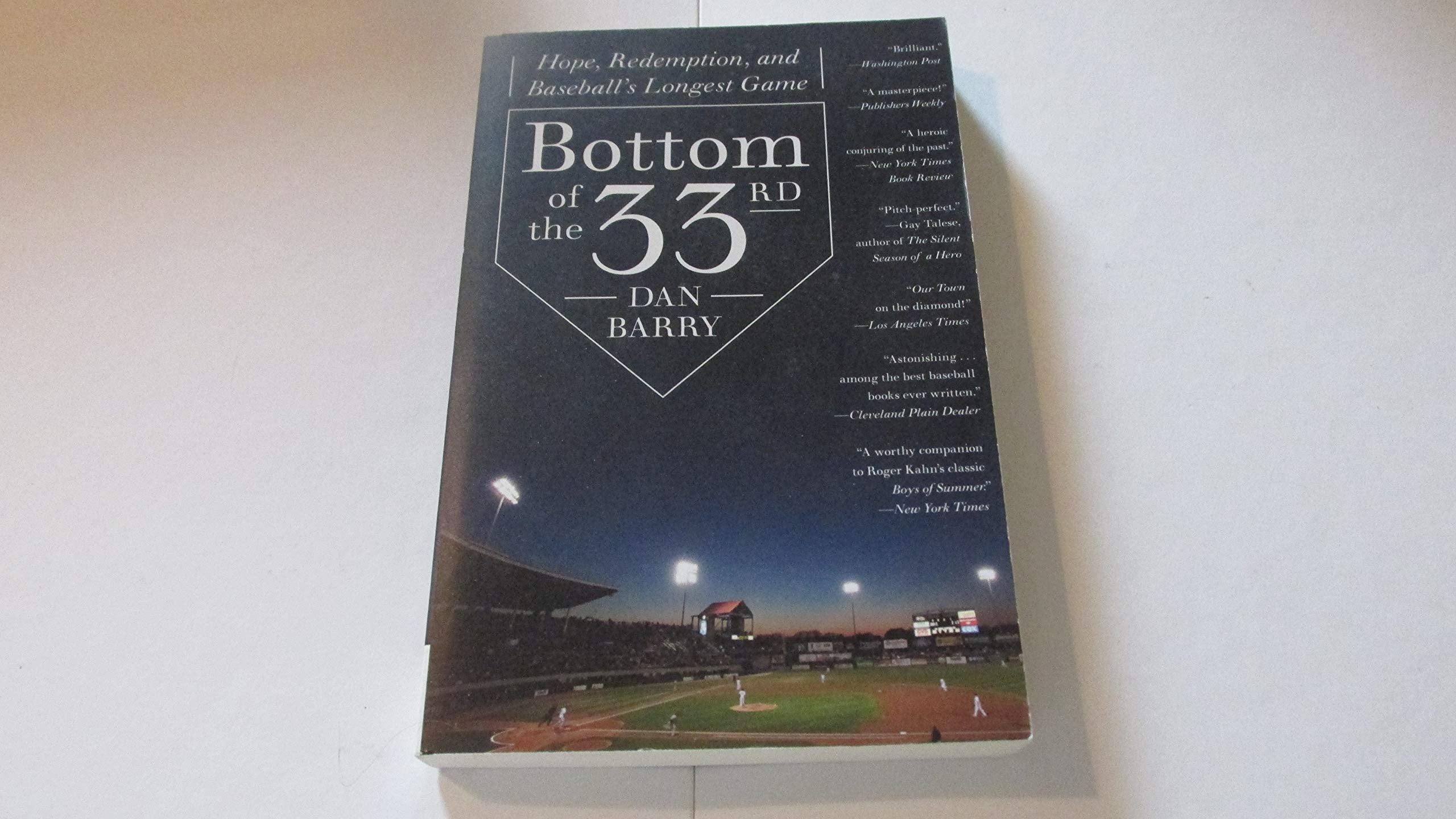 Bottom Of The 33Rd: Hope, Redemption, And Baseball'S Longest Game