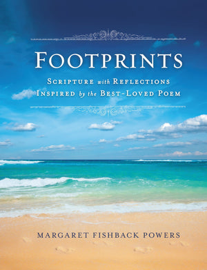 Footprints: Scripture with Reflections Inspired by the BestLoved Poem,Used