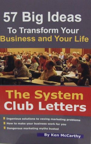 System Club Letters: 57 Big Ideas to Transform Your Business and Your Life by Ken McCarthy (20080503),Used