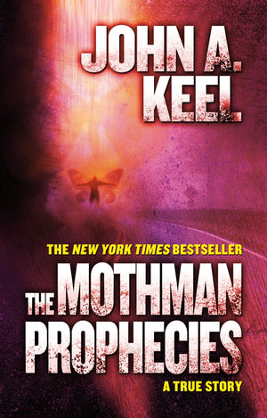 The Mothman Prophecies: A True Story,New