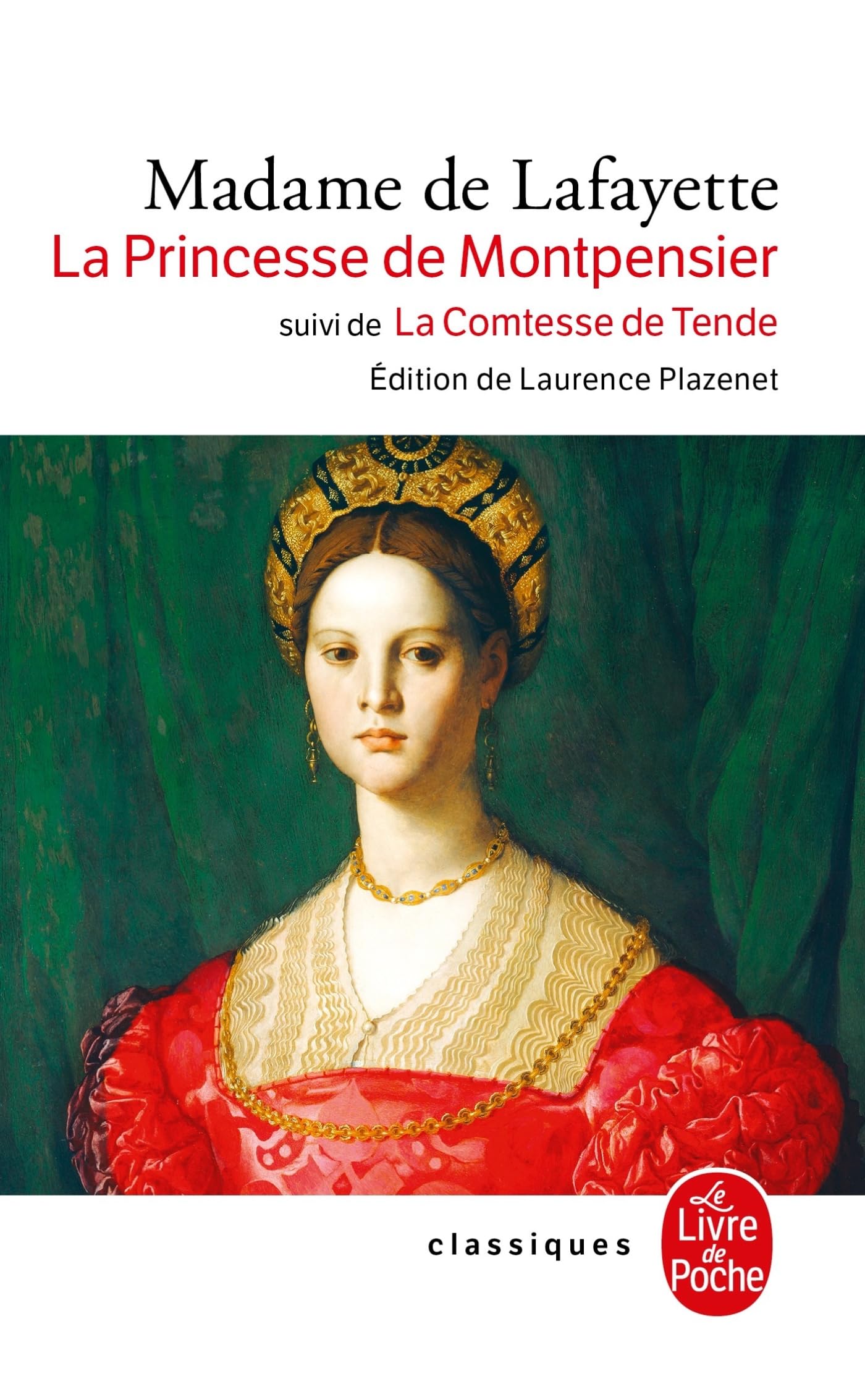 La Princesse de Montpensier: Suivi de la Comtesse de Tende (Le Livre de Poche) (French Edition),Used