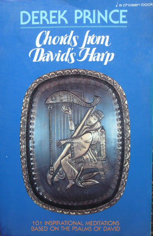 Chords From David'S Harp: 101 Inspirational Meditations Based On The Psalms Of David,New