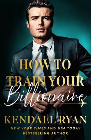 How To Train Your Billionaire