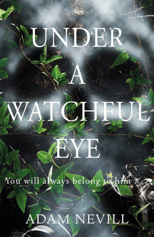 Under A Watchful Eye