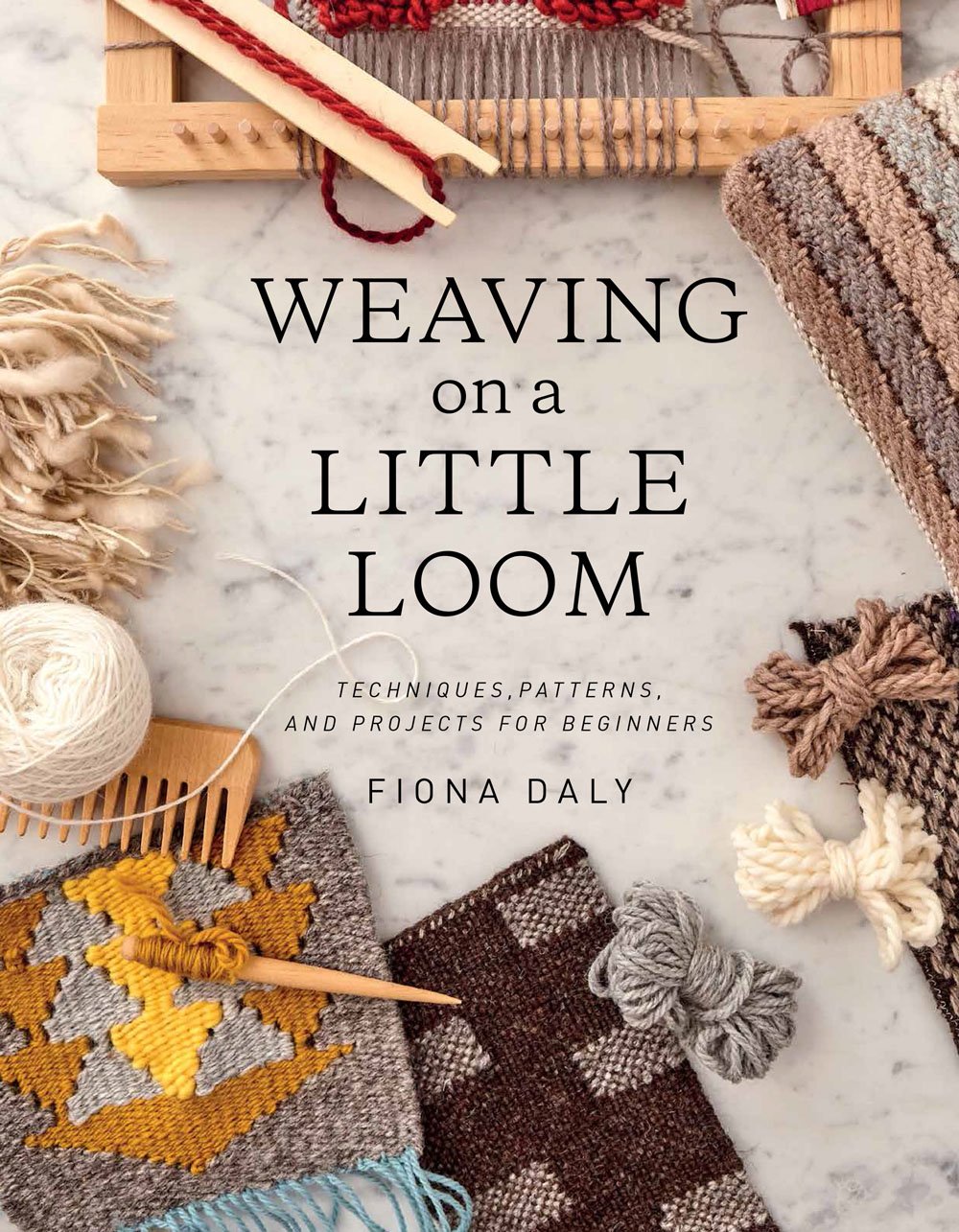 Weaving on a Little Loom: Techniques, Patterns, and Projects for Beginners,Used