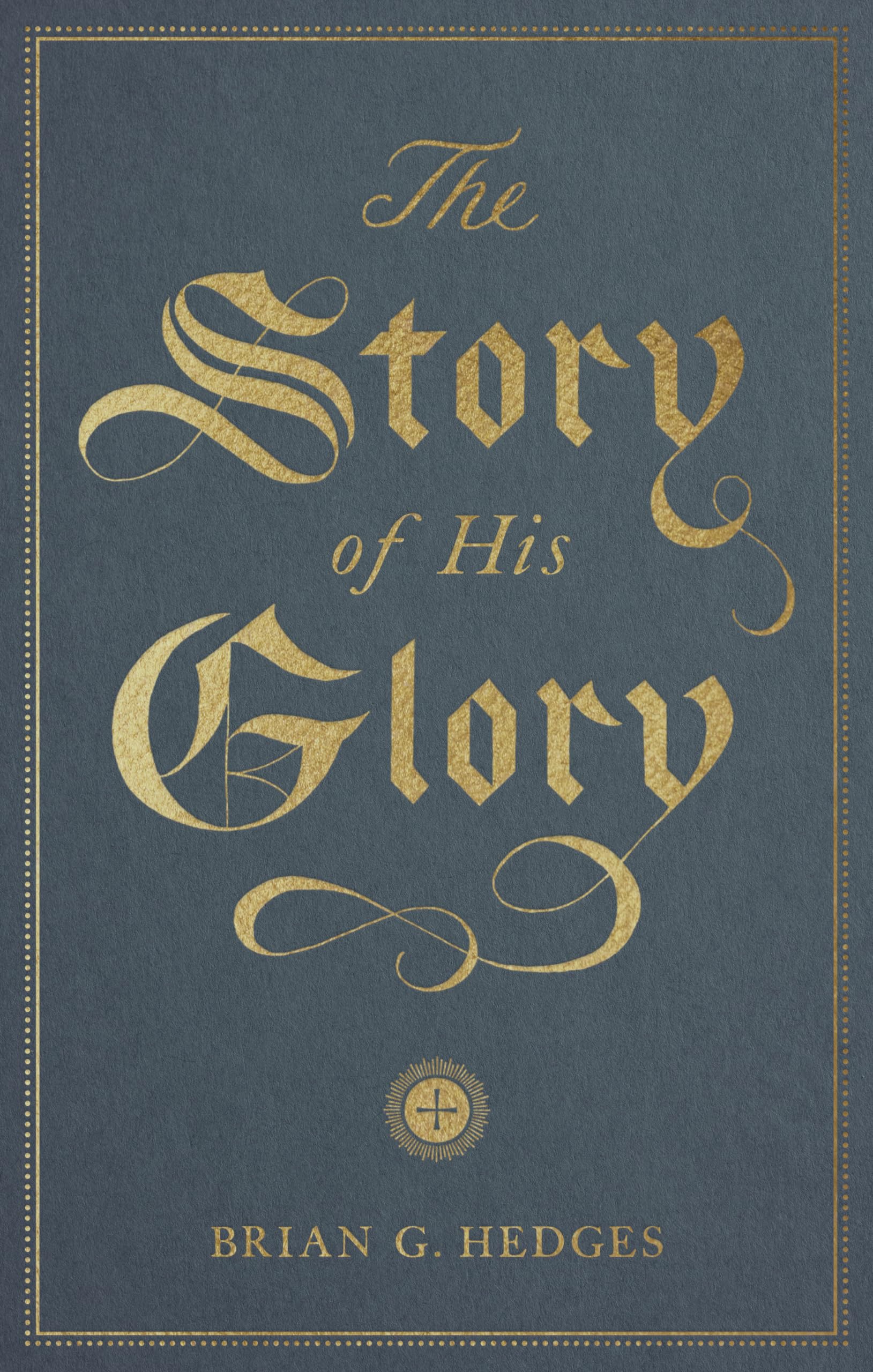 The Story of His Glory,Used