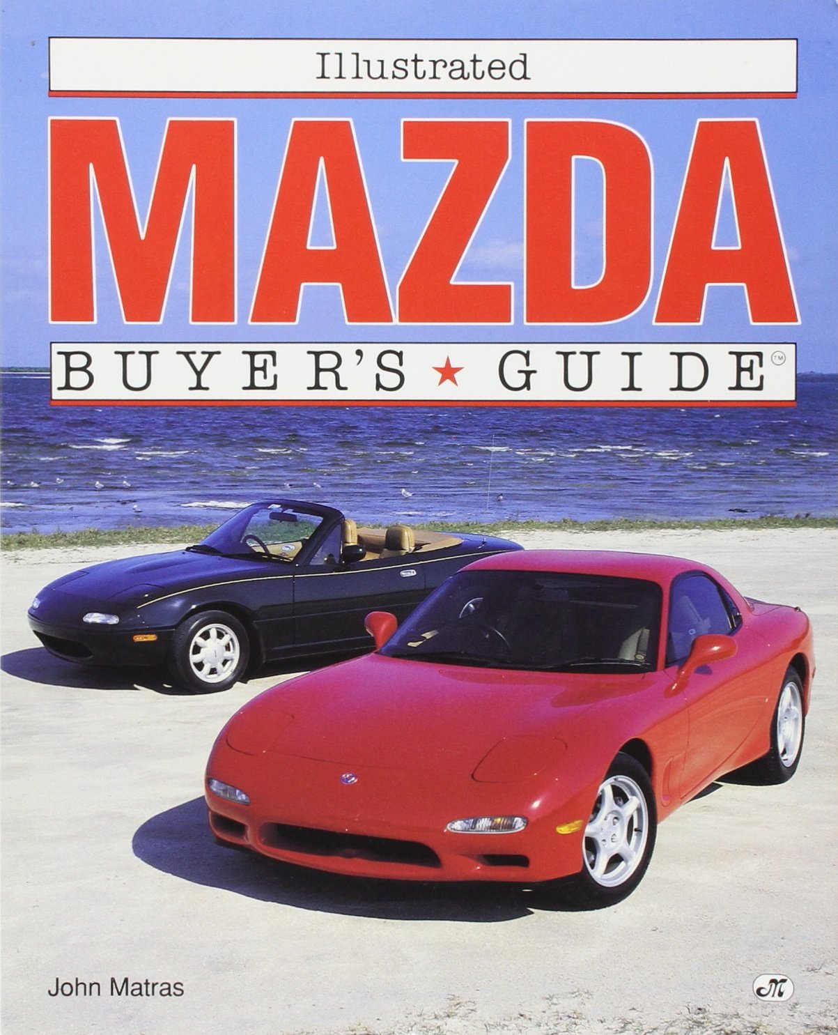 Illustrated Mazda Buyer's Guide (Illustrated Buyer's Guide),Used