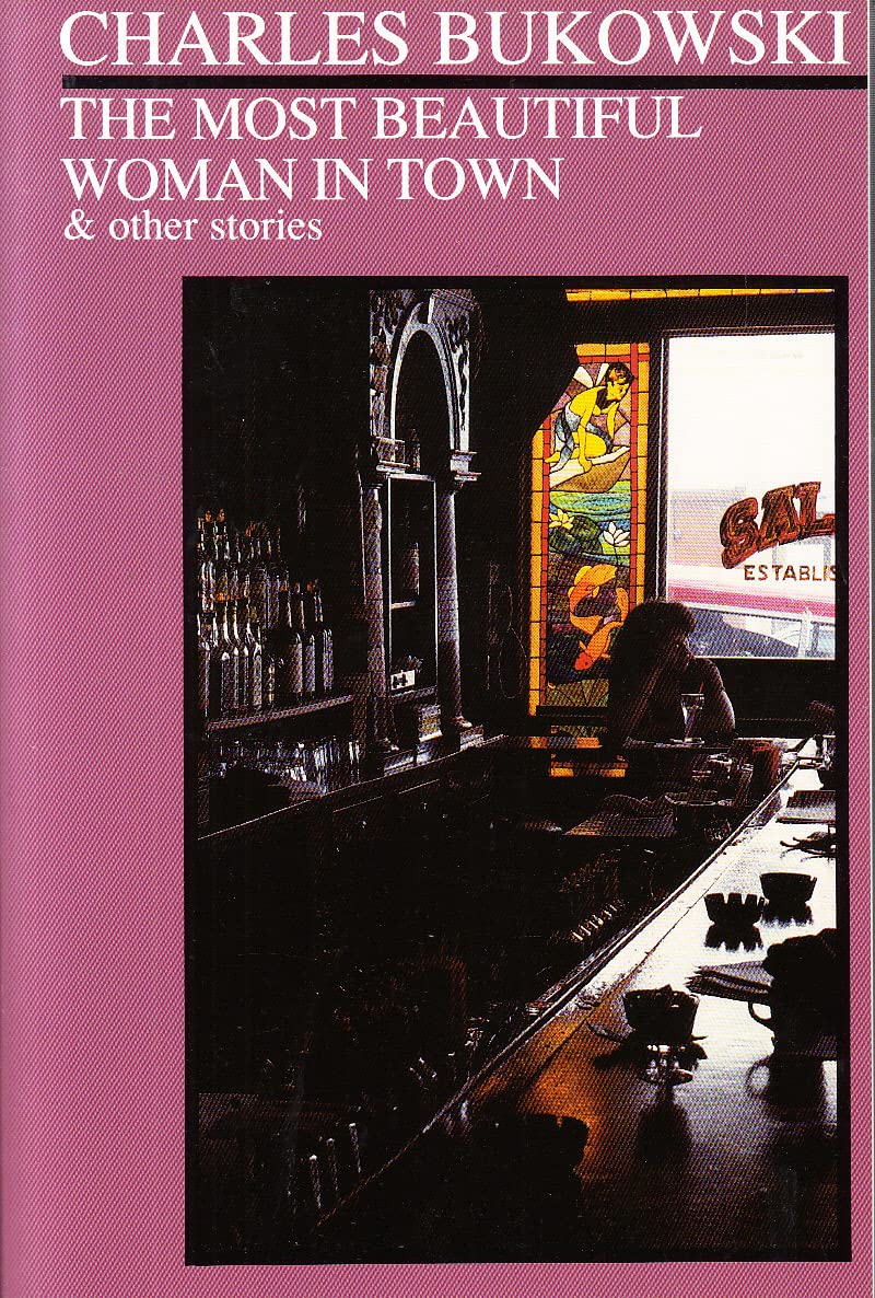 The Most Beautiful Woman In Town & Other Stories-used