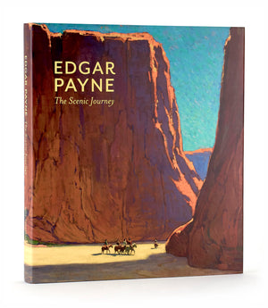 Edgar Payne: The Scenic Journey,Used