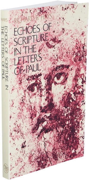 Echoes Of Scripture In The Letters Of Paul,New