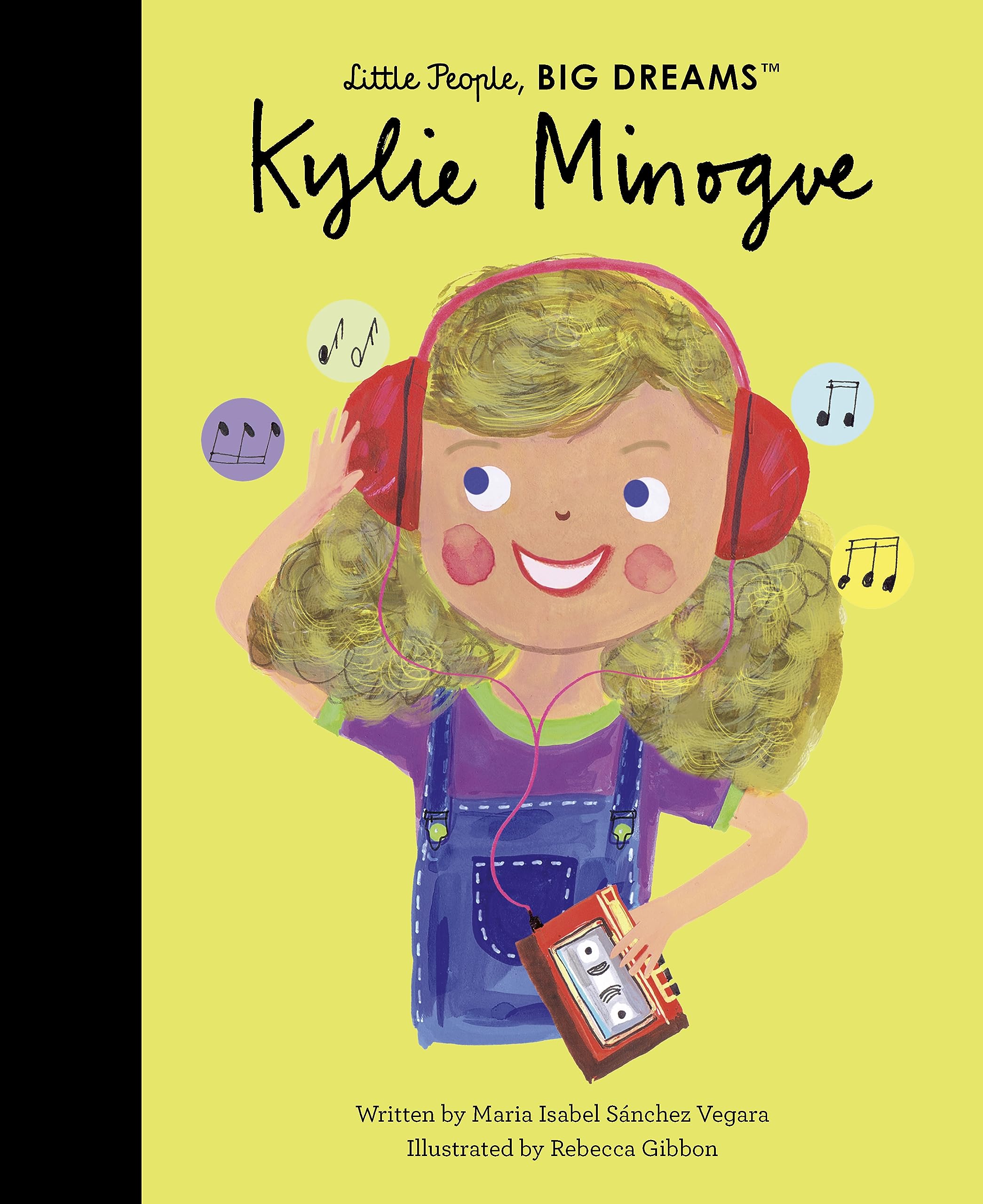 Kylie Minogue (Little People, Big Dreams),Used