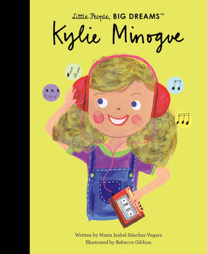 Kylie Minogue (Little People, Big Dreams),Used
