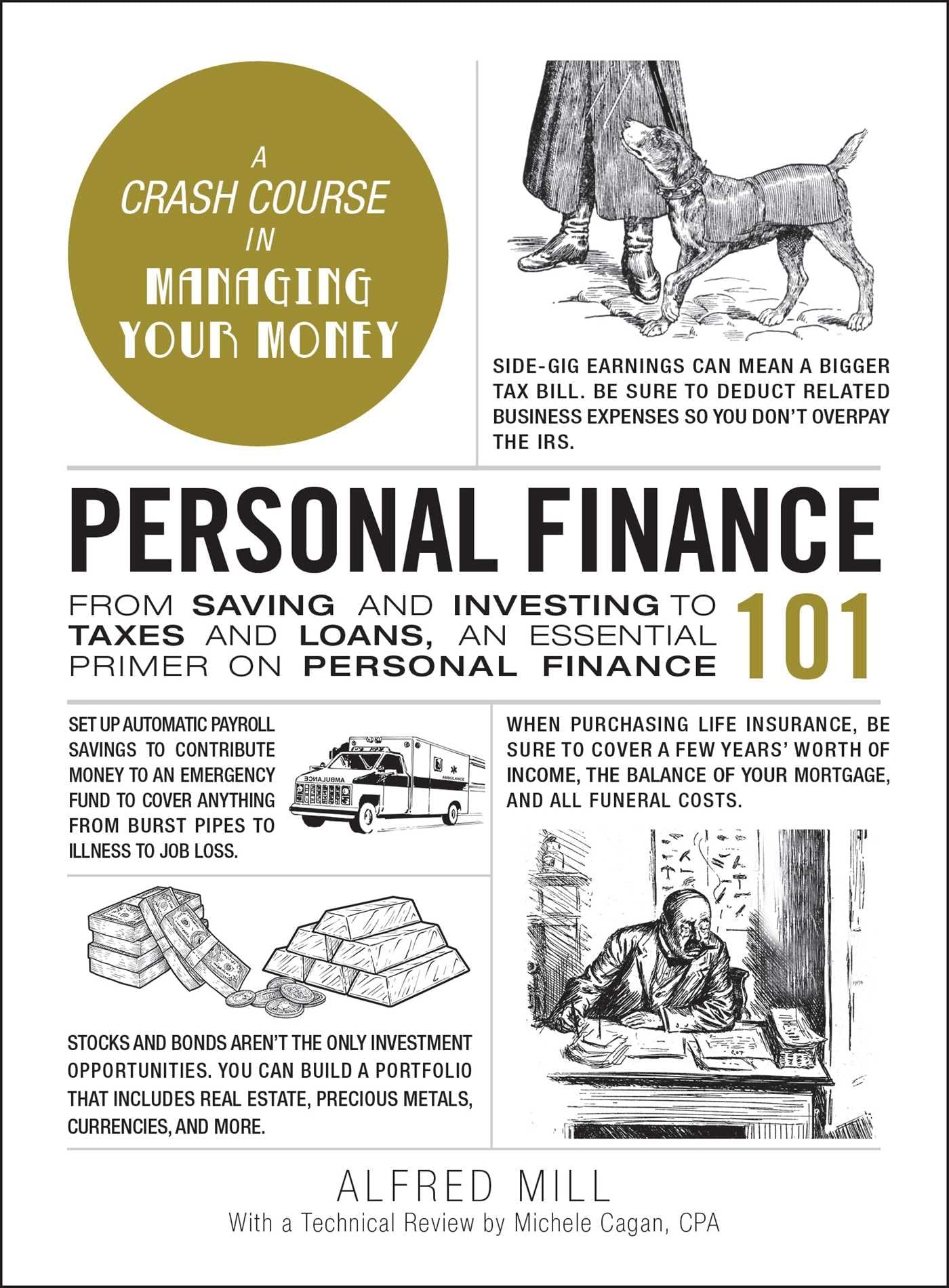 Personal Finance 101: From Saving And Investing To Taxes And Loans, An Essential Primer On Personal Finance (Adams 101 Series)