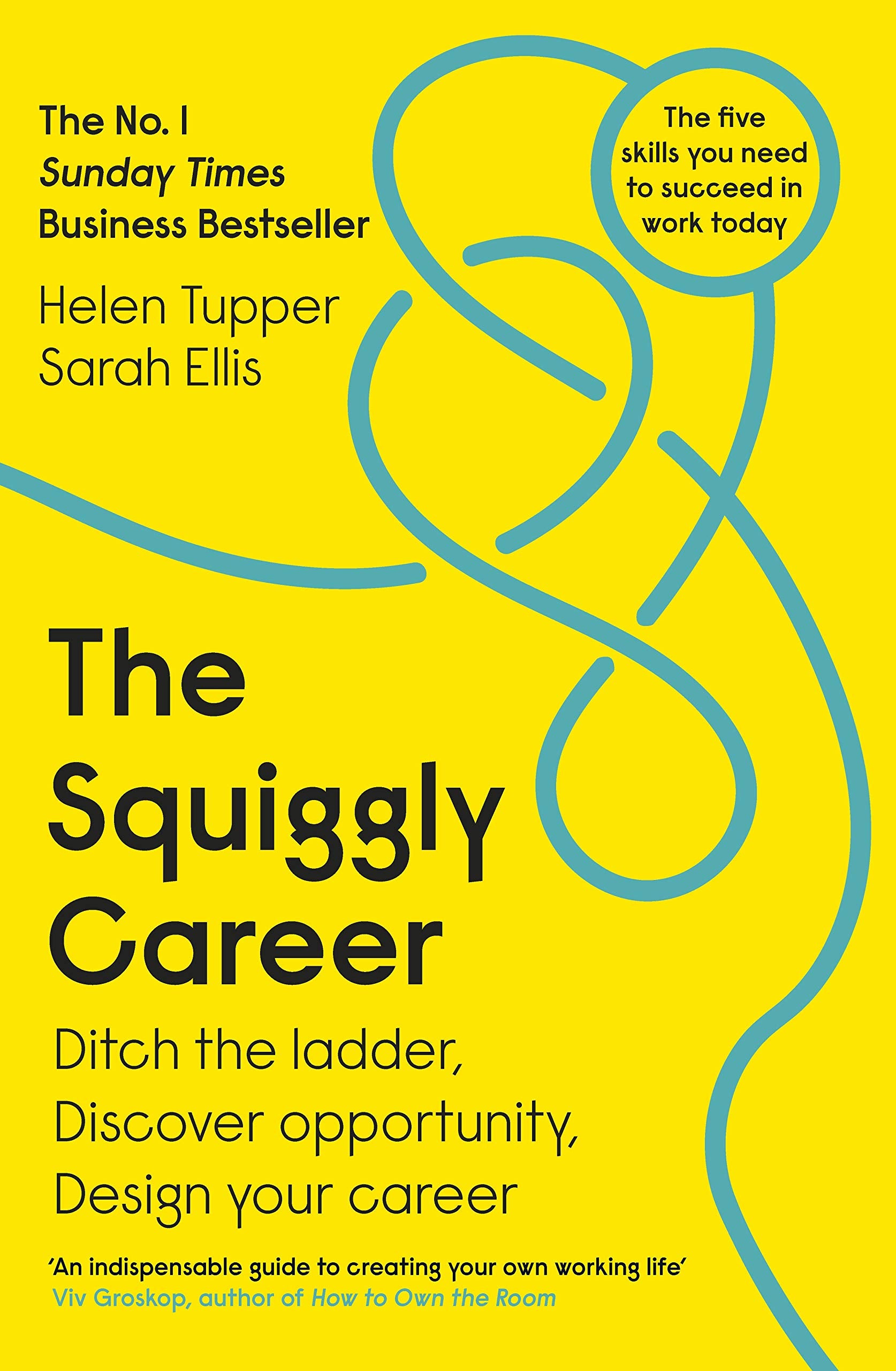 The Squiggly Career: The No.1 Sunday Times Business Bestseller  Ditch the Ladder, Discover Opportunity, Design Your Career,Used