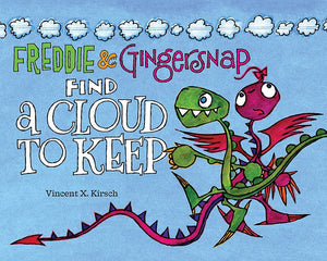 Freddie & Gingersnap Find A Cloud To Keep (Freddie & Gingersnap, 2)