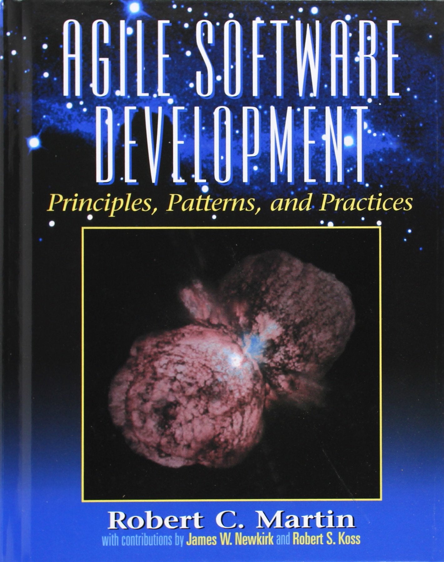 Agile Software Development, Principles, Patterns, and Practices,New