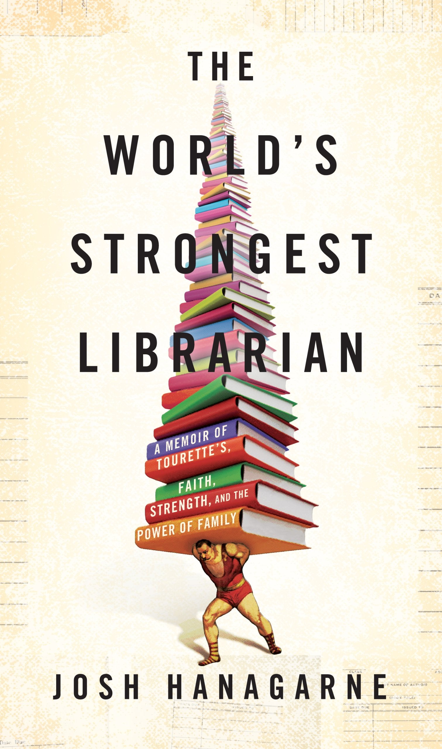 The World'S Strongest Librarian: A Memoir Of Tourette'S, Faith, Strength, And The Power Of Family (Thorndike Press Large Print N,Used