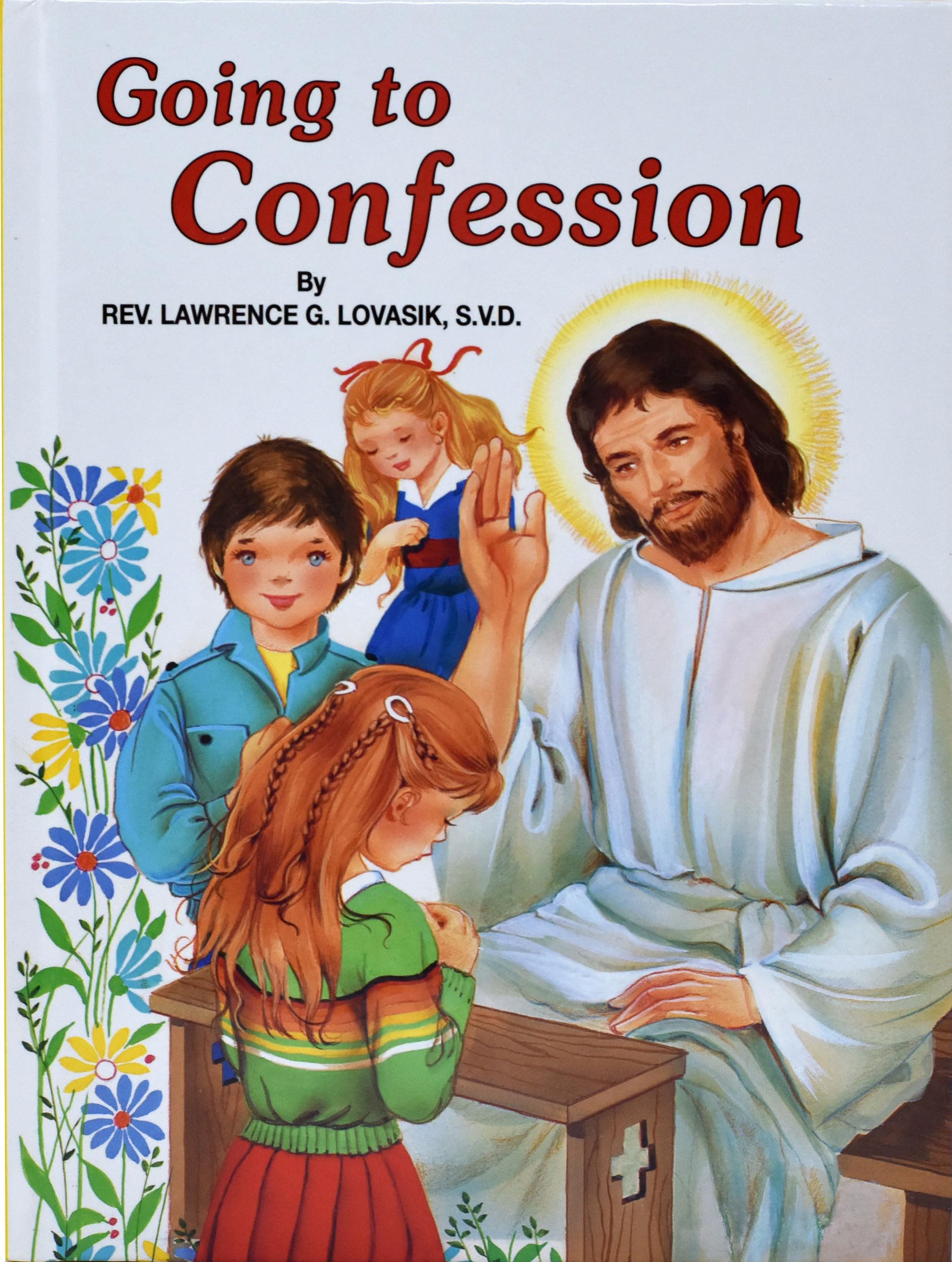 Going to Confession: How to Make a Good Confession,Used