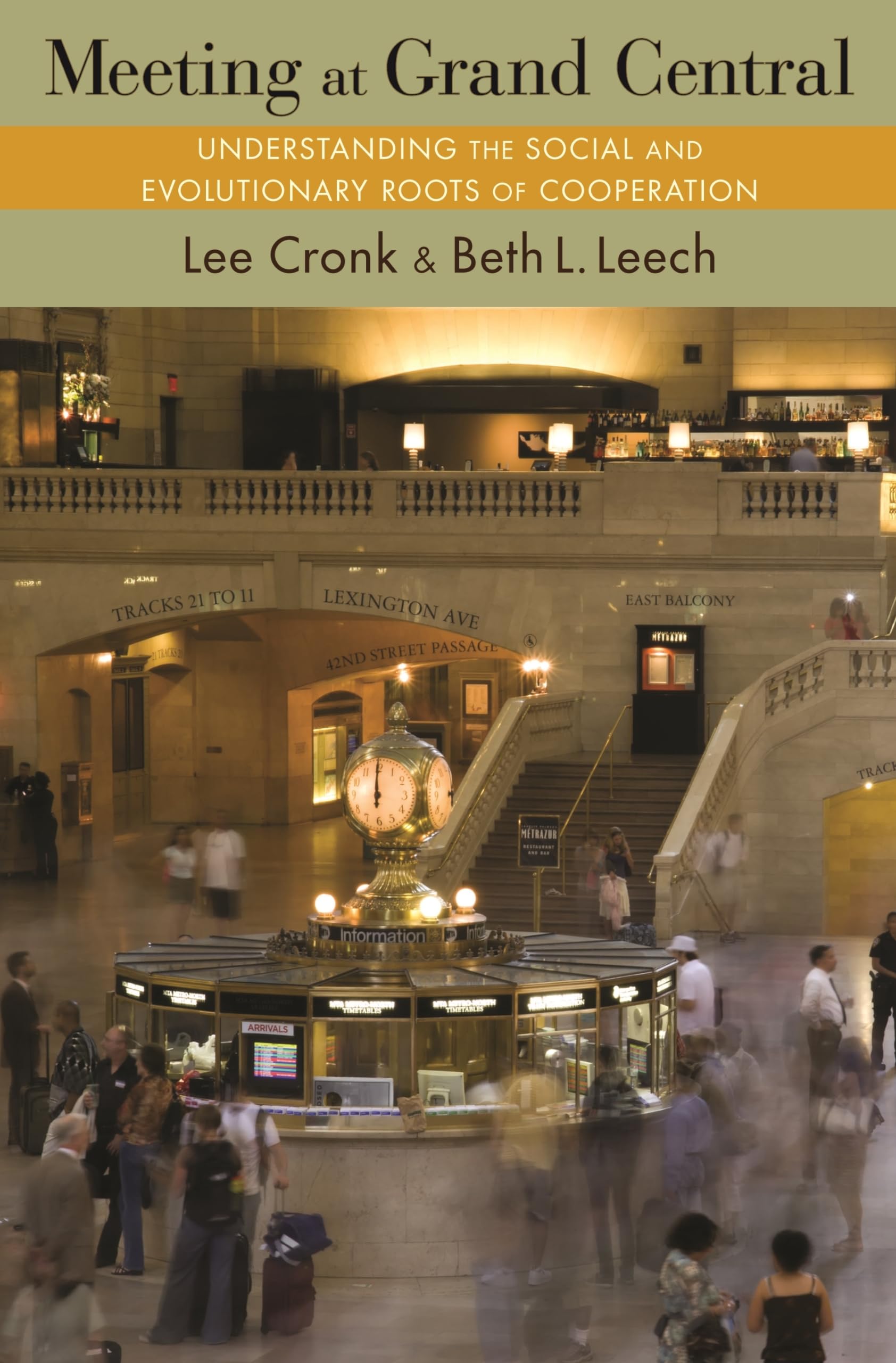 Meeting at Grand Central: Understanding the Social and Evolutionary Roots of Cooperation,Used