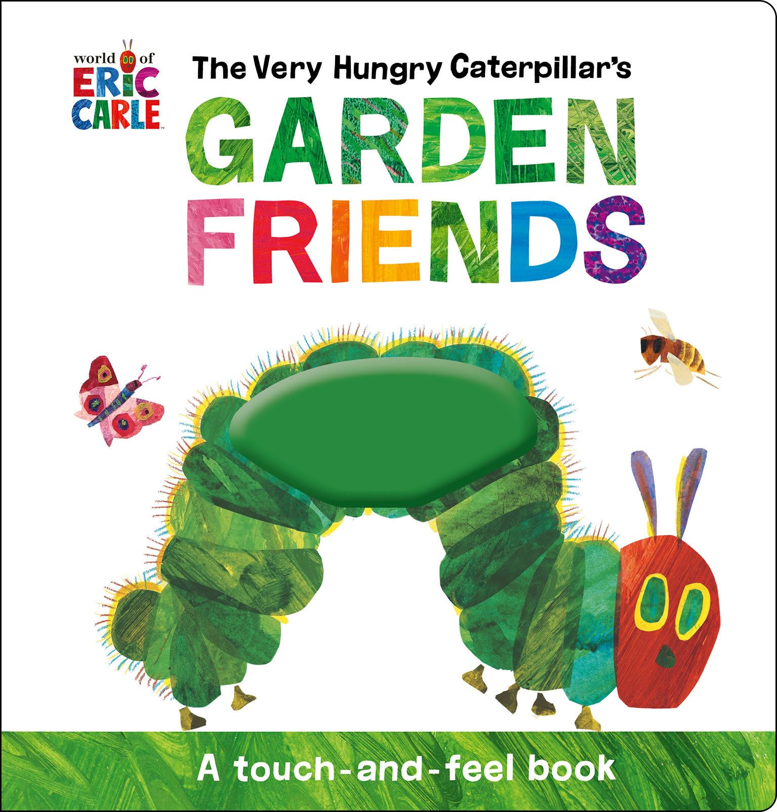 The Very Hungry Caterpillar'S Garden Friends: A Touchandfeel Book,Used