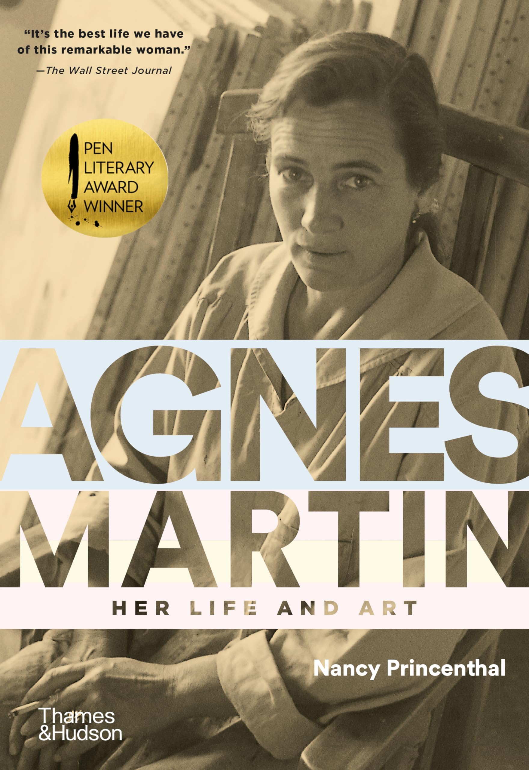 Agnes Martin: Her Life And Art-used
