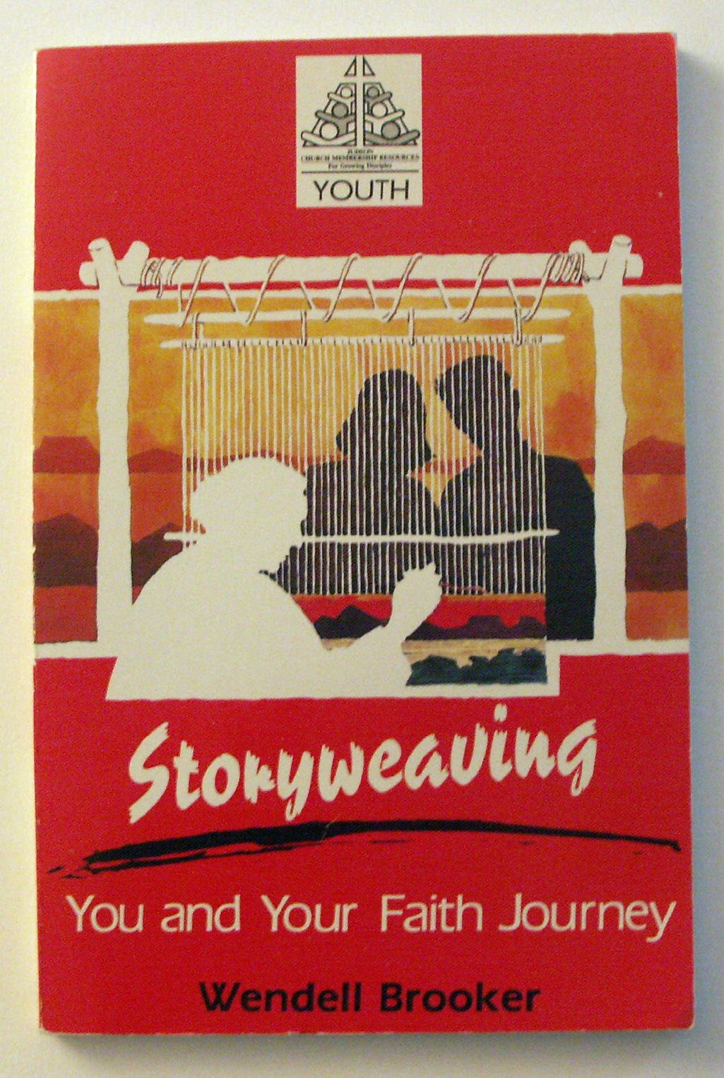 Storyweaving: You and Your Faith Journey,Used