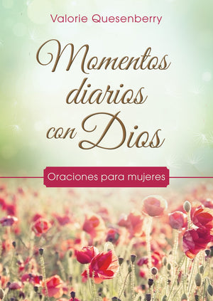 Momentos diarios con Dios: Oraciones para mujeres (Spanish Edition),Used