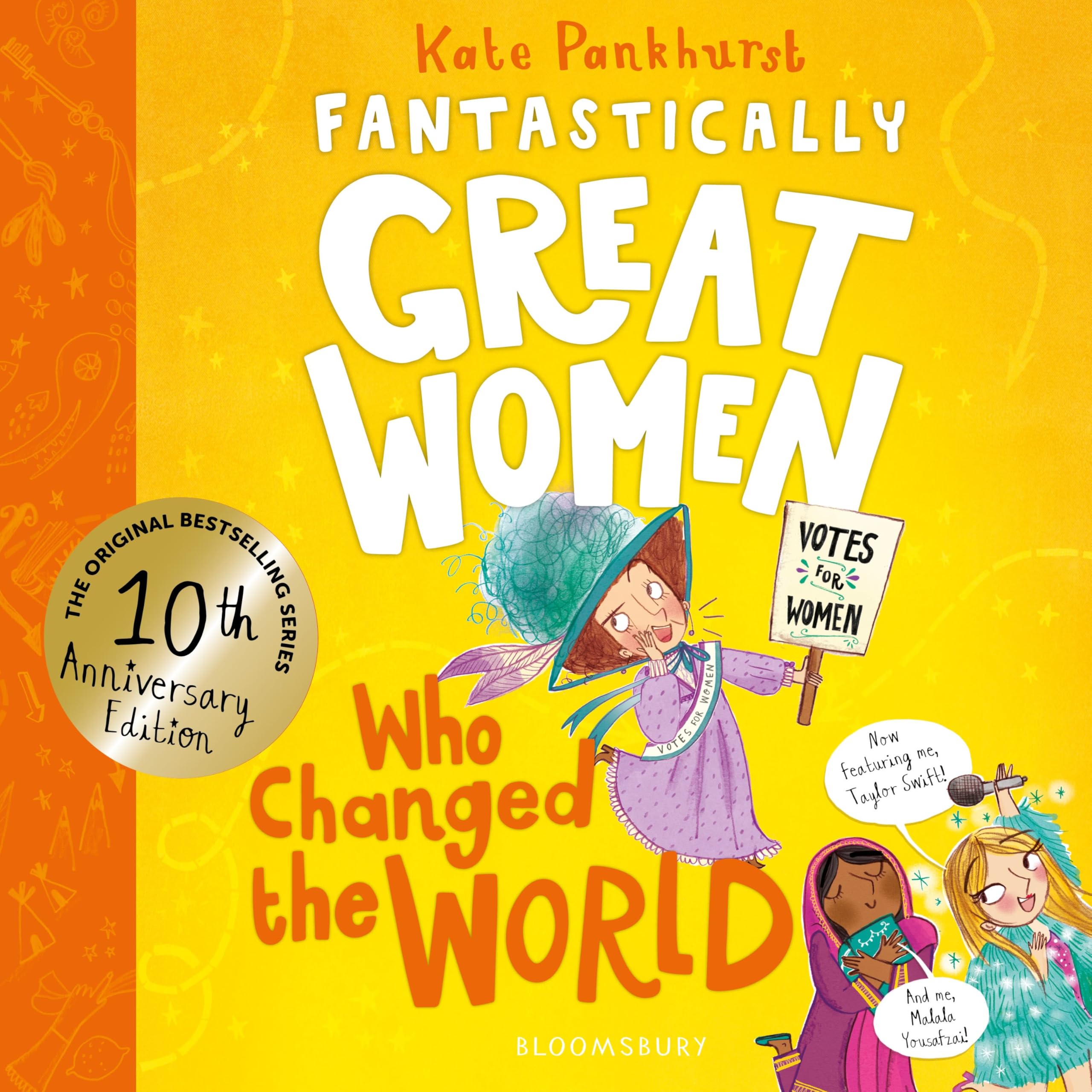 Fantastically Great Women Who Changed The World: Celebrating 10 Years Of The Inspiring Classic  With New Bonus Content!