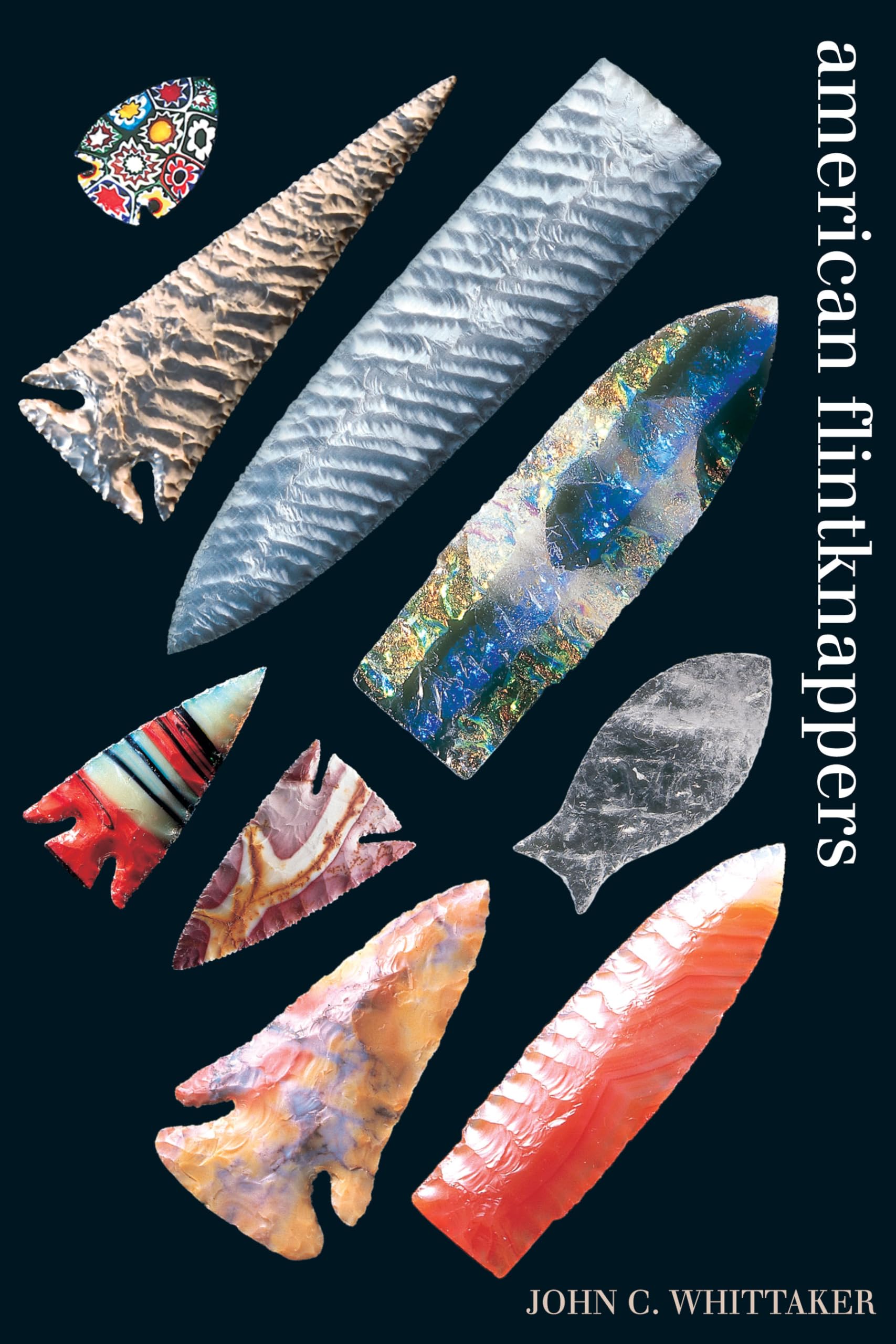 American Flintknappers: Stone Age Art in the Age of Computers,Used