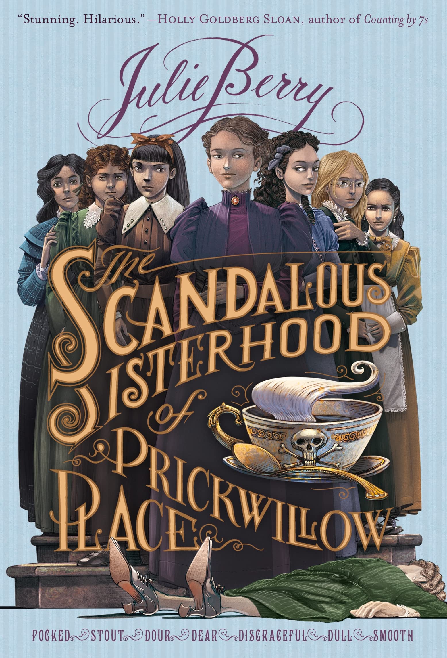 The Scandalous Sisterhood of Prickwillow Place,Used