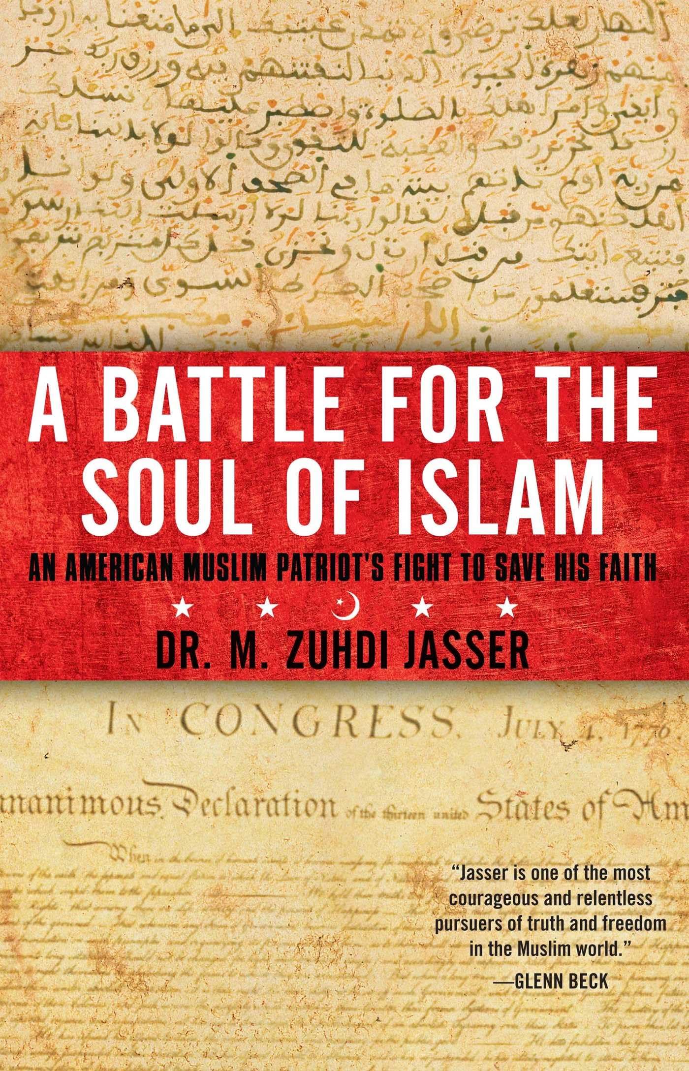 A Battle For The Soul Of Islam: An American Muslim Patriot'S Fight To Save His Faith,New