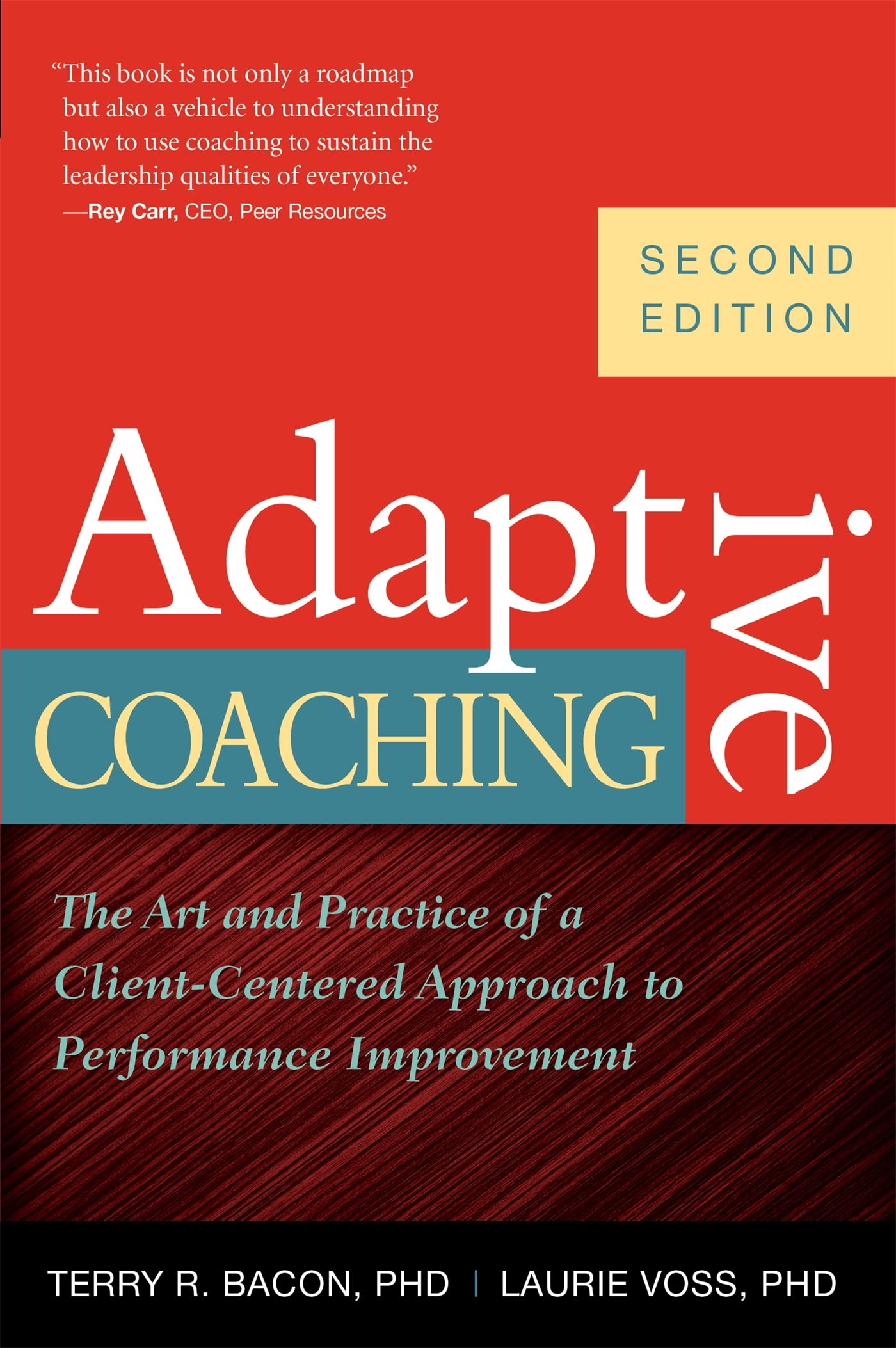Adaptive Coaching: The Art And Practice Of A Clientcentered Approach To Performance Improvement
