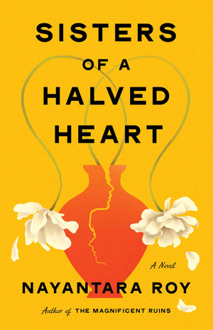 Sisters Of A Halved Heart: A Novel