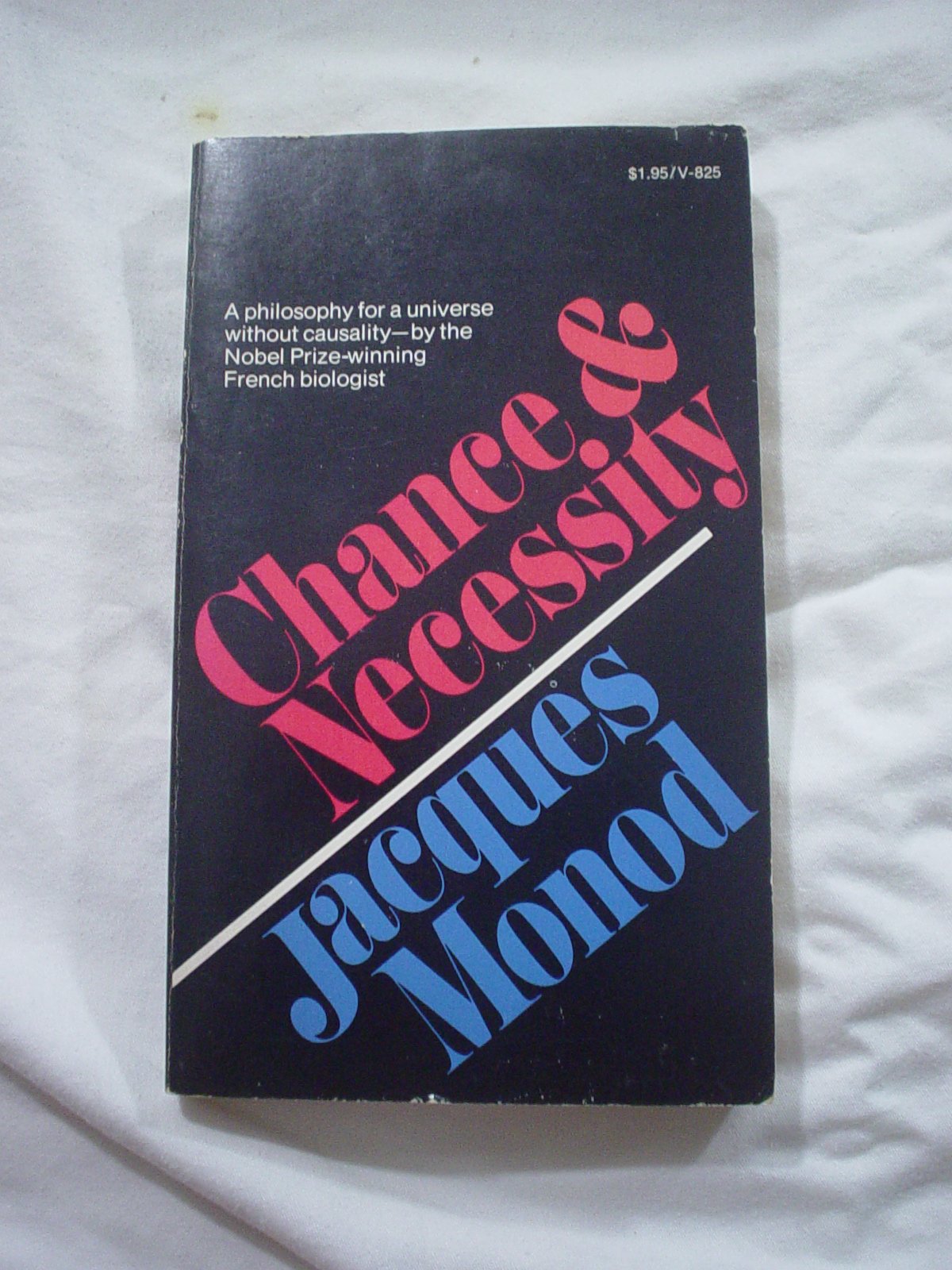 Chance and Necessity: An Essay on the Natural Philosophy of Modern Biology,Used