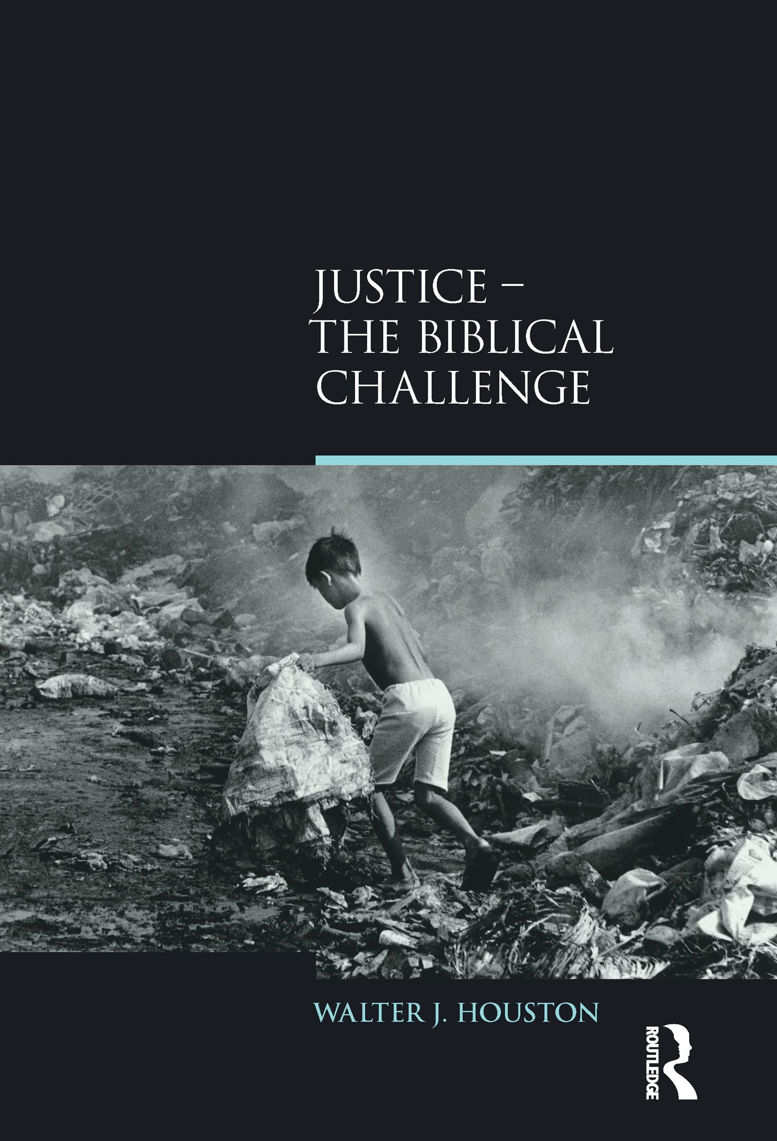 Justice: The Biblical Challenge (Biblical Challenges in the Contemporary World),Used