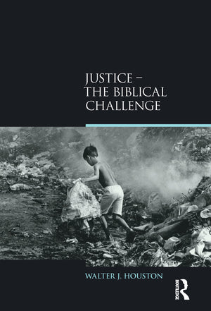 Justice: The Biblical Challenge (Biblical Challenges in the Contemporary World),Used