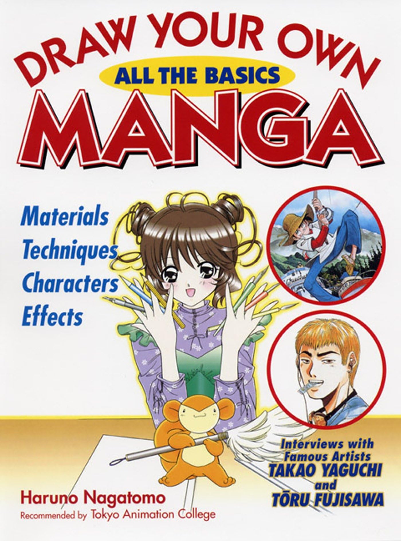 Draw Your Own Manga: All the Basics (Draw Your Own Manga Series),Used
